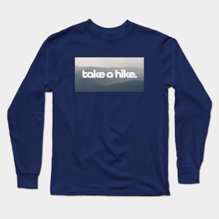 Take a Hike Mountainscape Long Sleeve T-Shirt